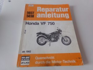 Honda VF 750 / S / C / ab 1982 Reparaturanleitung