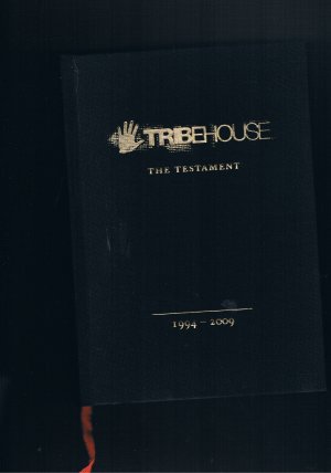 Tribehouse theTtestament 1994 - 2009