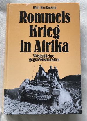 gebrauchtes Buch – Wolf Heckmann – Rommels Krieg in Afrika