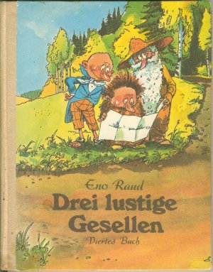 Drei lustige Gesellen. Viertes Buch. Originale Halbleinenausgabe