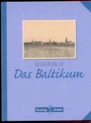 Erinnerung an das Baltikum