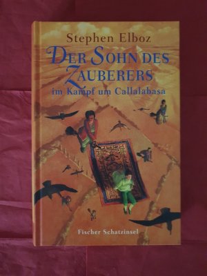 gebrauchtes Buch – Stephen Elboz – Der Sohn des Zauberers im Kampf um Callalabasa