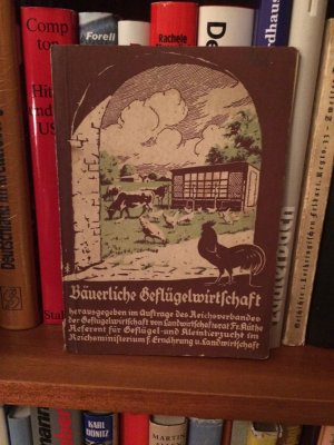 Bäuerliche Geflügelwirtschaft Eine Anleitung zur ertragreichen Gestaltung der ländlichen Geflügelhaltung