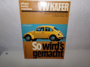 VW Käfer 9/60-12/86 - So wird's gemacht - Band 16