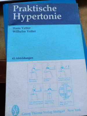 gebrauchtes Buch – Vetter, Hans & Wilhelm – Praktische Hypertonie.