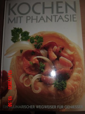 gebrauchtes Buch – Kochen mit Phantasie