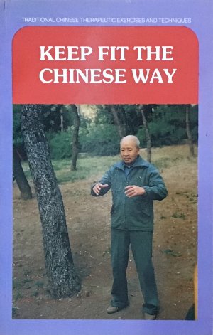 gebrauchtes Buch – Keep fit the Chinese Way