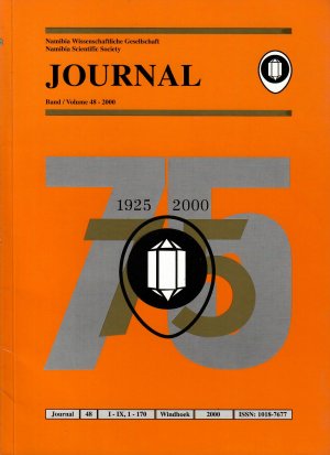 Namibia Wissenschaftliche Gesellschaft / Namibia Scientific Society: Journal, Band / Volume 48, 2000 (75 Jahre: 1925 - 2000)