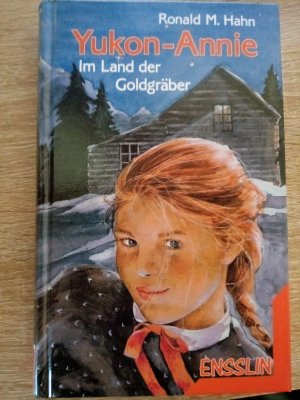 gebrauchtes Buch – Hahn, Ronald M – Yokon-Annie