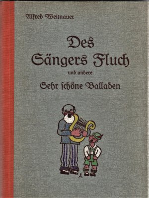 Des Sängers Fluch und andere sehr schöne Balladen, versehen mit ziemlich schönen Bildern von Hans Miller.