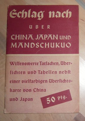 antiquarisches Buch – Autorenkollektiv – Schlag nach über China, Japan und Mandschukuo