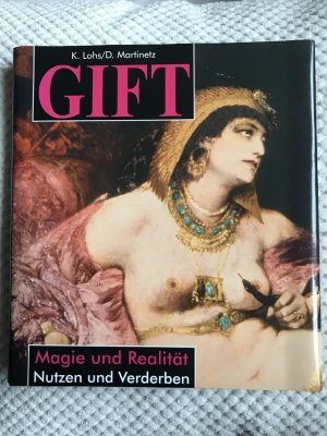 Gift - Magie und Realität - Nutzen und Verderben