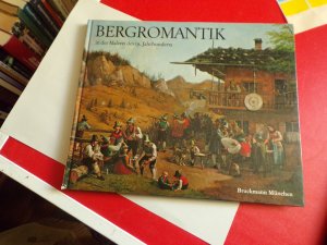 Bergromantik in der Malerei des 19. Jahrhunderts