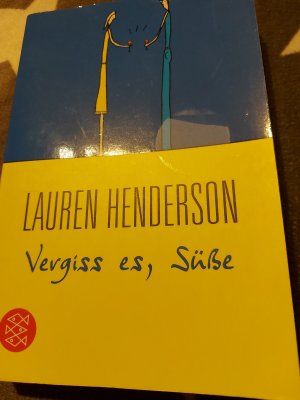 gebrauchtes Buch – Lauren Henderson – Vergiss es, Süsse