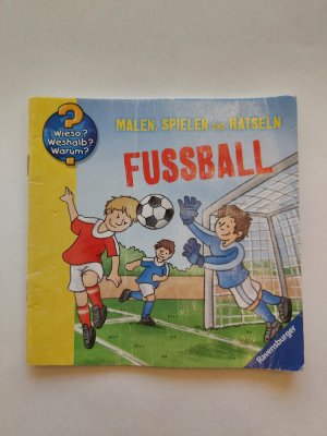 gebrauchtes Buch – Fussball - Malen, Spielen und Rätseln