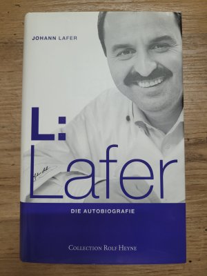 gebrauchtes Buch – Johann Lafer – L:Lafer - Die Autobiografie