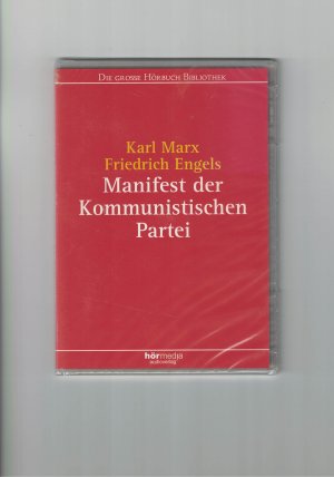 neues Hörbuch – Karl Marx und Friedrich Engels – Manifest der Kommunistischen Partei