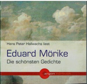 gebrauchtes Hörbuch – Eduard Mörike – Eduard Mörike - Die schönsten Gedichte