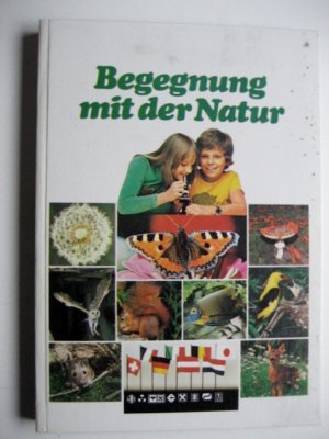 gebrauchtes Buch – Autorengruppe – Begegnung mit der Natur - Ein Domino-Buch