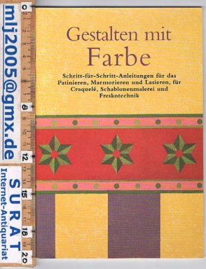 gebrauchtes Buch – Kevin Tenney – Gestalten mit Farbe. Schritt-für-Schritt-Anleitungen für das Patinieren, Marmorieren und Lasieren, für Craqulé, Schablonenmalerei und Freskotechnik.