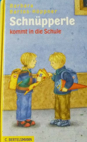 gebrauchtes Buch – Barbara Bartos-Höppner – Schnüpperle kommt in die Schule