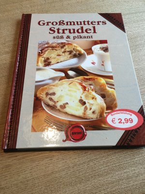 gebrauchtes Buch – Großmutters Strudel süß & pikant