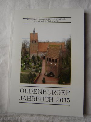 gebrauchtes Buch – Oldenburger Landesverein – Oldenburger Jahrbuch 2015