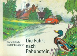 Die Fahrt nach Rabenstein - Pappbilderbuch - Erstauflage