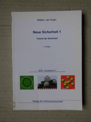 gebrauchtes Buch – Möllers, Martin H. W.; Ooyen, Robert Ch. van – Neue Sicherheit - Band 1: Theorie der Sicherheit (JBÖS - Sonderband 6.1)