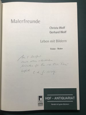 Malerfreunde - Leben mit Bildern - signiert v.C.und G.Wolf mit Widmung