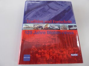 gebrauchtes Buch – Witthöft, Hans J – Tradition und Fortschritt