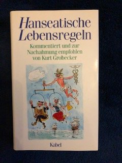 Hanseatische Lebensregeln