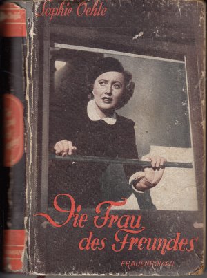 Die Frau des Freundes - Frauenroman