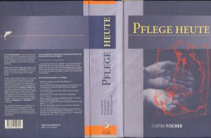 gebrauchtes Buch – Schäffler, Arne  – Pflege heute - Lehrbuch und Atlas für Pflegeberufe