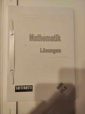 Mathematik GOS 11.2 - Lösungen