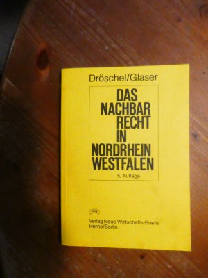 Das Nachbarrecht in Nordrhein-Westfalen