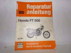 Original Reparaturanleitung Honda FT 500 ab 1981