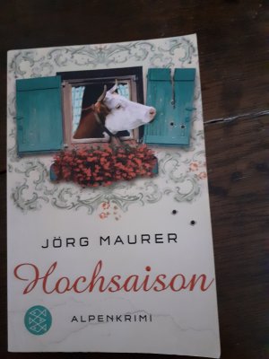 gebrauchtes Buch – Jörg Maurer – Hochsaison - Alpenkrimi