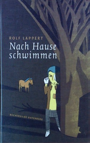 gebrauchtes Buch – Rolf Lappert – Nach Hause schwimmen