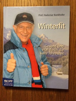 Winterfit - Gesund und vital durch die kalte Jahreszeit