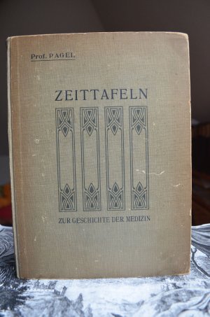 Zeittafeln zur Geschichte der Medizin.