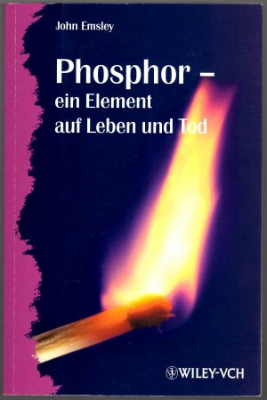 gebrauchtes Buch – John Emsley – Phosphor * ein Element auf Leben und Tod