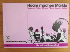 gebrauchtes Buch – Hannelore Schubert – Haare machen Märkte