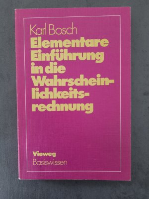 Elementare Einführung in die Wahrscheinlichkeitsrechnung