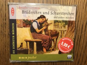 neues Hörbuch – Grimm, Jacob; Grimm – Brüderchen und Schwesterchen und andere Märchen