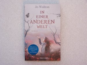 gebrauchtes Buch – Jo Walton – In einer anderen Welt