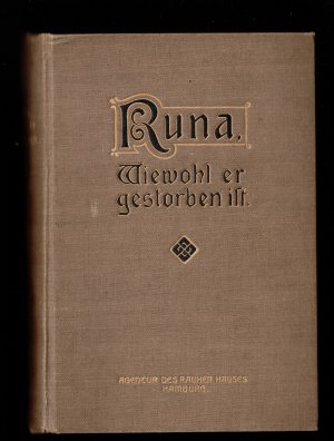 antiquarisches Buch – ohne Angaben – Runa, Wiewohl er gestorben ist