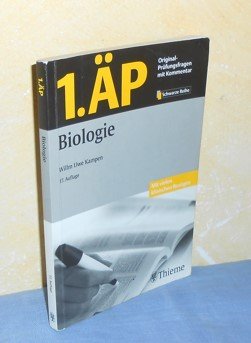 gebrauchtes Buch – Willm Uwe Kampen – 1. ÄP: Biologie. Original-Prüfungfragen mit Kommentar. Mit vielen klinischen Bezügen. 17. Auflage (Schwarze Reihe)