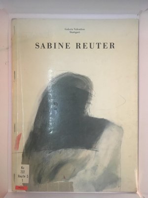 Sabine Reuter. Neue Arbeiten 1984-86