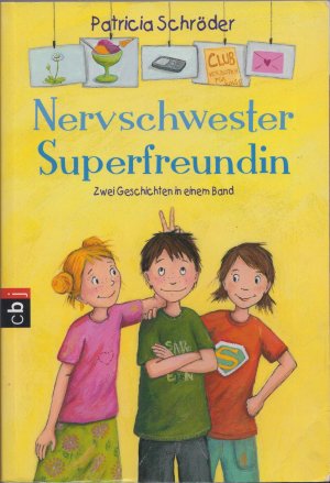 gebrauchtes Buch – Patricia Schröder – Nervschwester - Superfreundin - Zwei Geschichten in einem Band